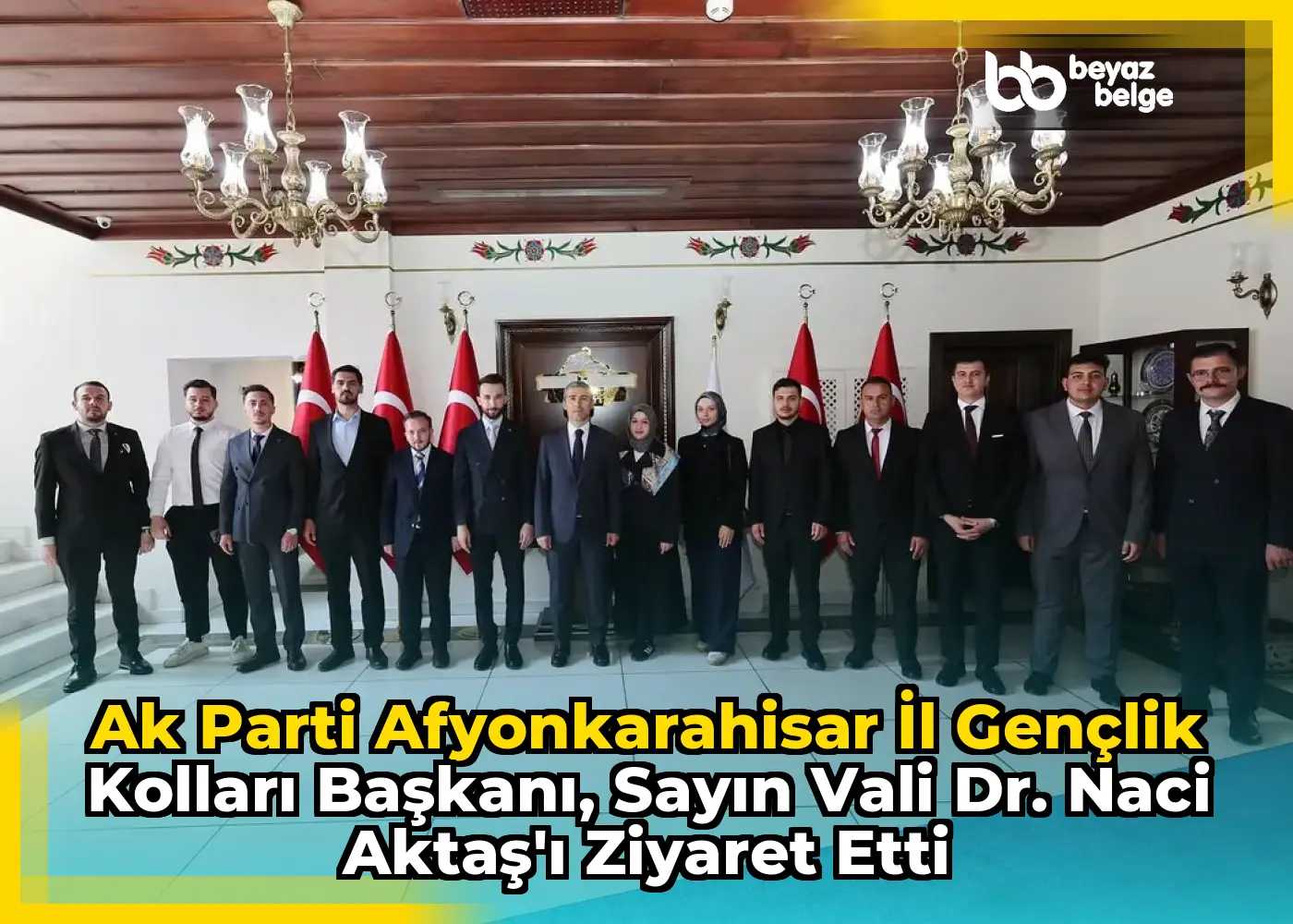 Ak Parti Afyonkarahisar İl Gençlik Kolları Başkanı, Sayın Vali Dr. Naci Aktaş'ı Ziyaret Etti
