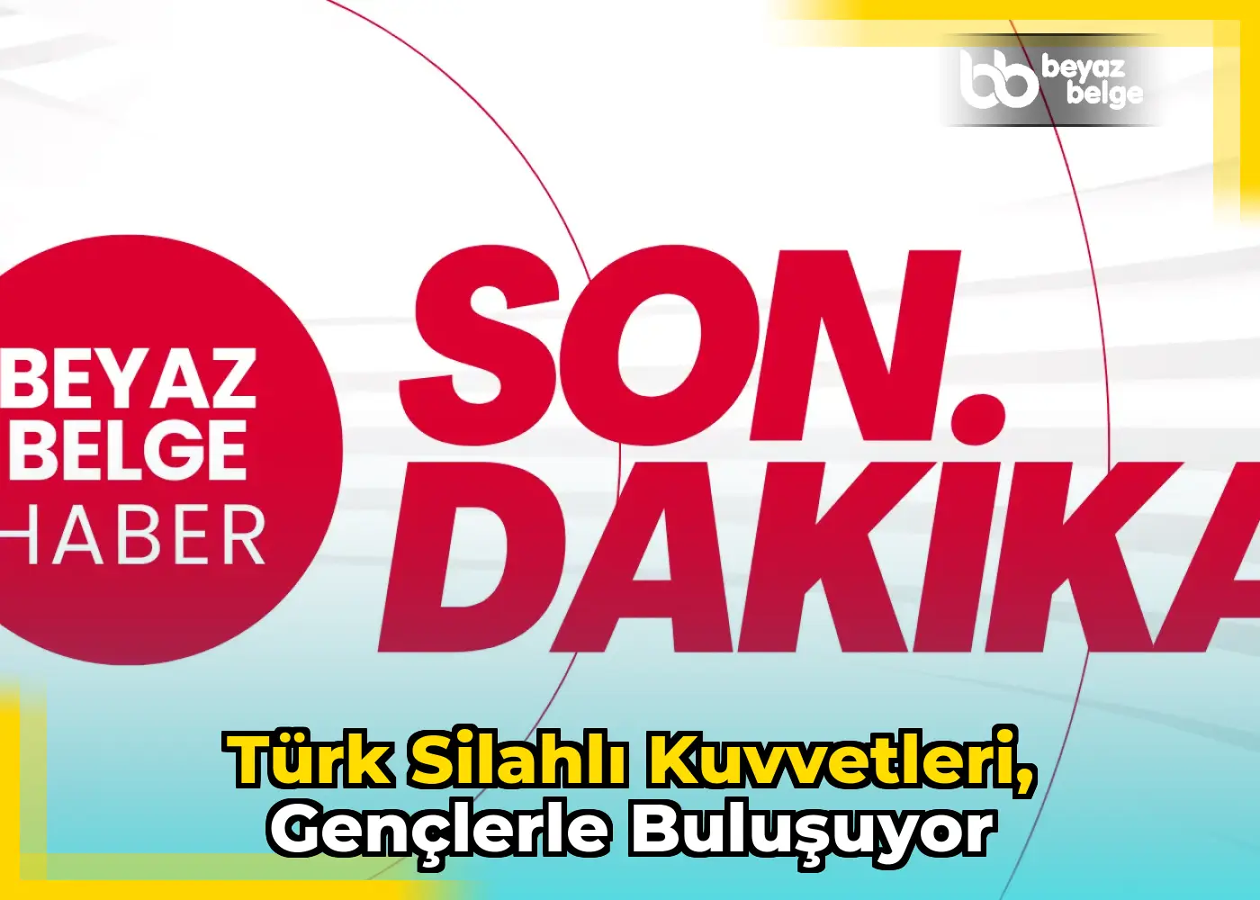 Türk Silahlı Kuvvetleri, gençlerle buluşuyor