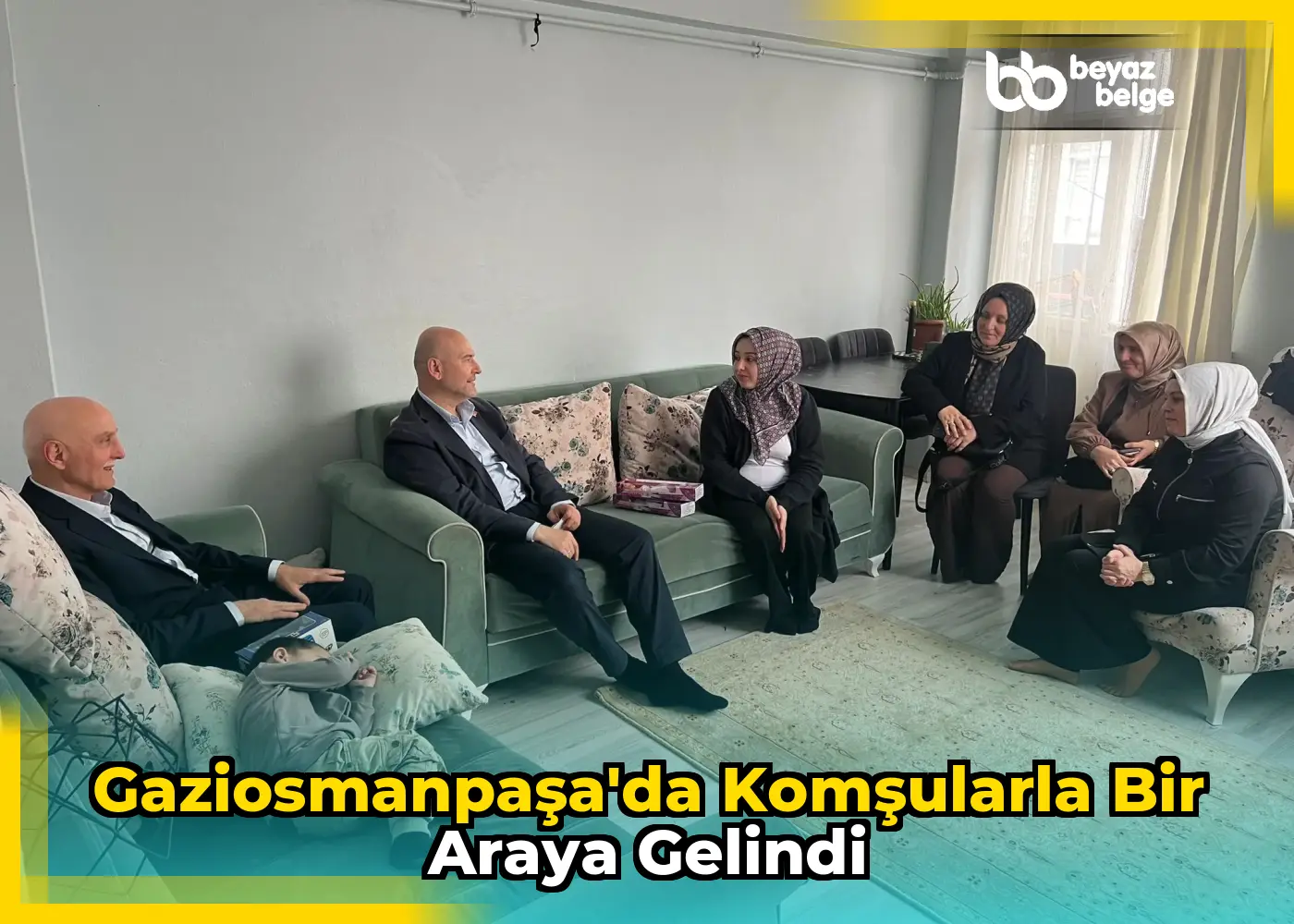 Gaziosmanpaşa'da Komşularla Bir Araya Gelindi