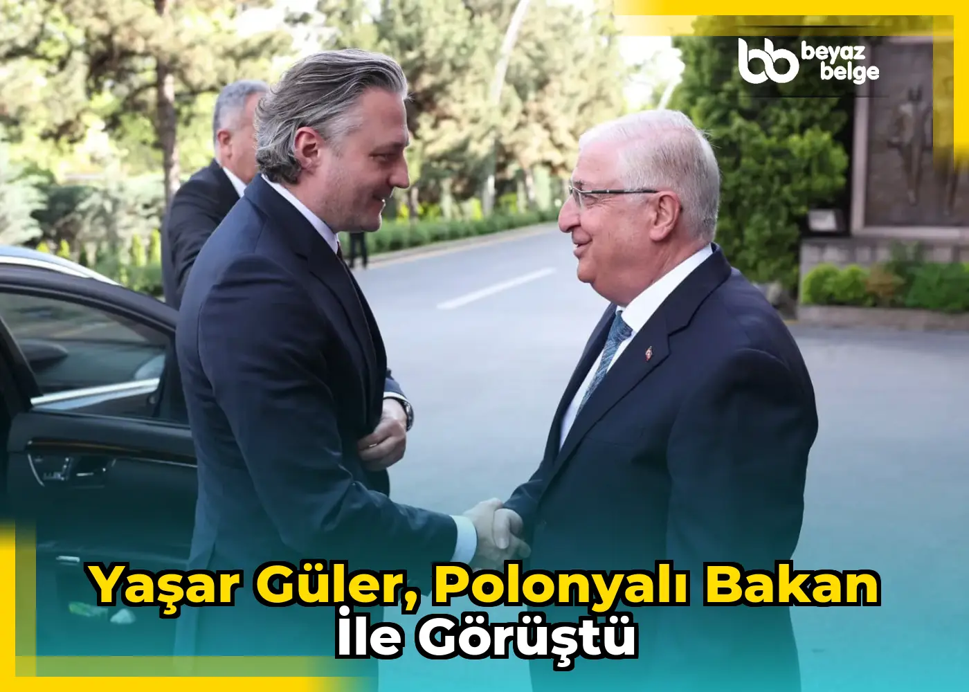 Yaşar Güler, Polonyalı Bakan ile görüştü