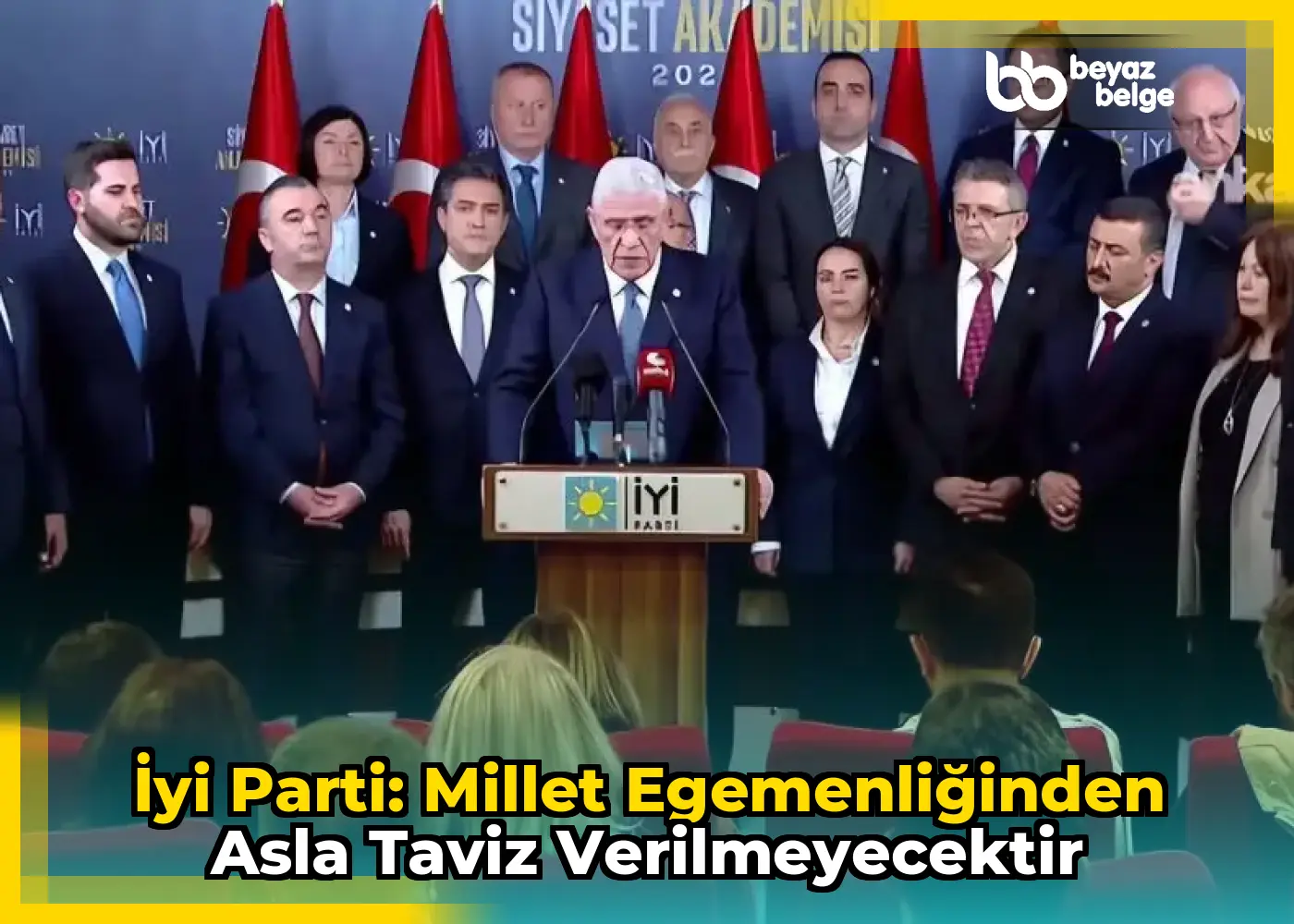 İyi Parti: Millet Egemenliğinden Asla Taviz Verilmeyecektir