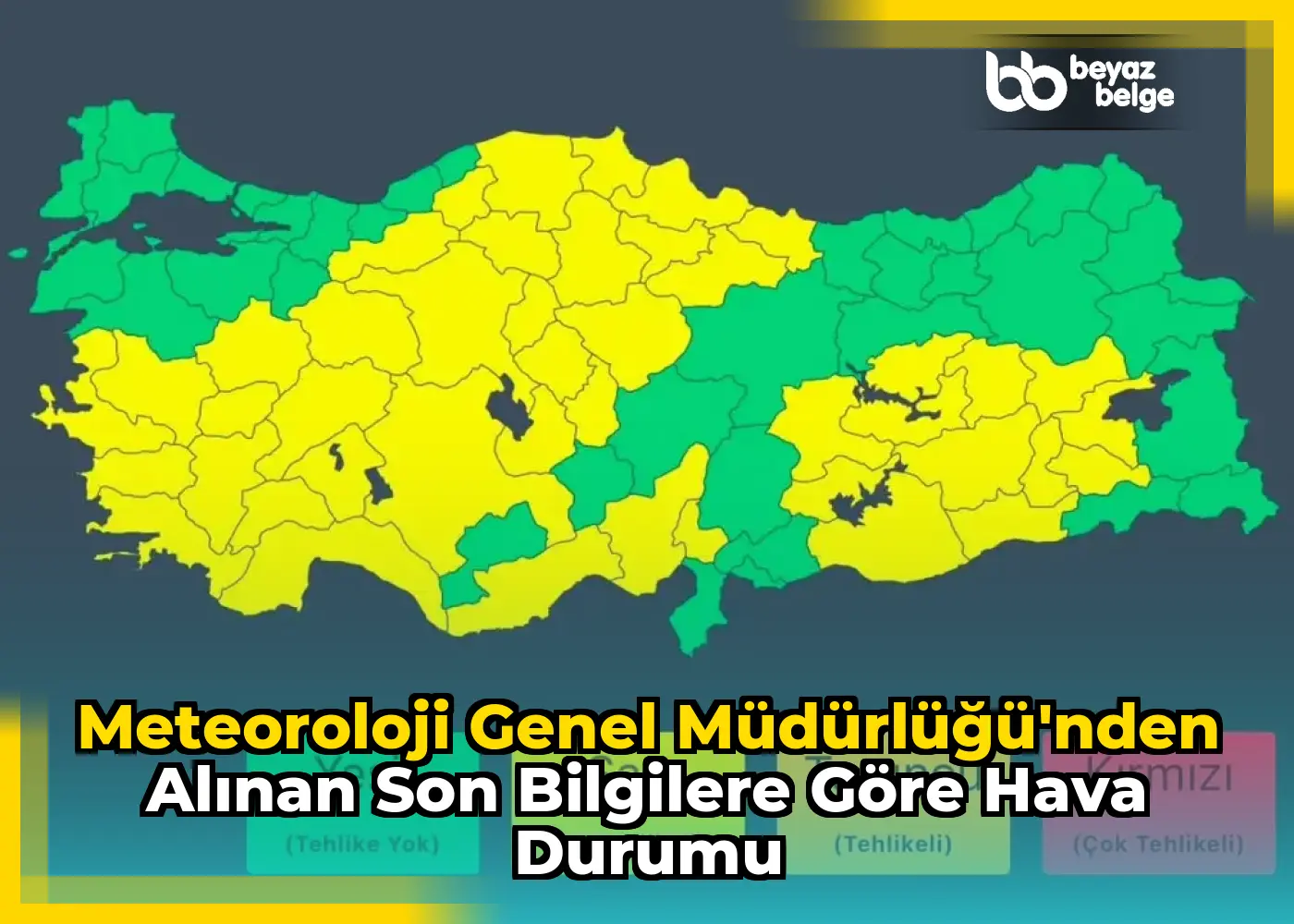 Meteoroloji Genel Müdürlüğü'nden Alınan Son Bilgilere Göre Hava Durumu