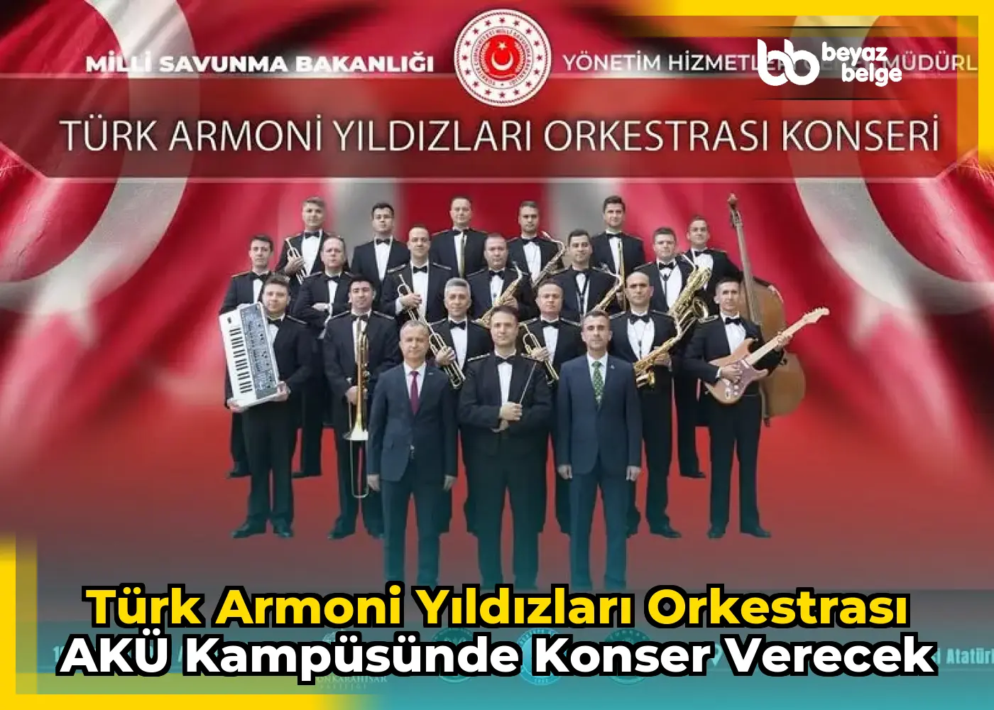 Türk Armoni Yıldızları Orkestrası AKÜ Kampüsünde Konser Verecek