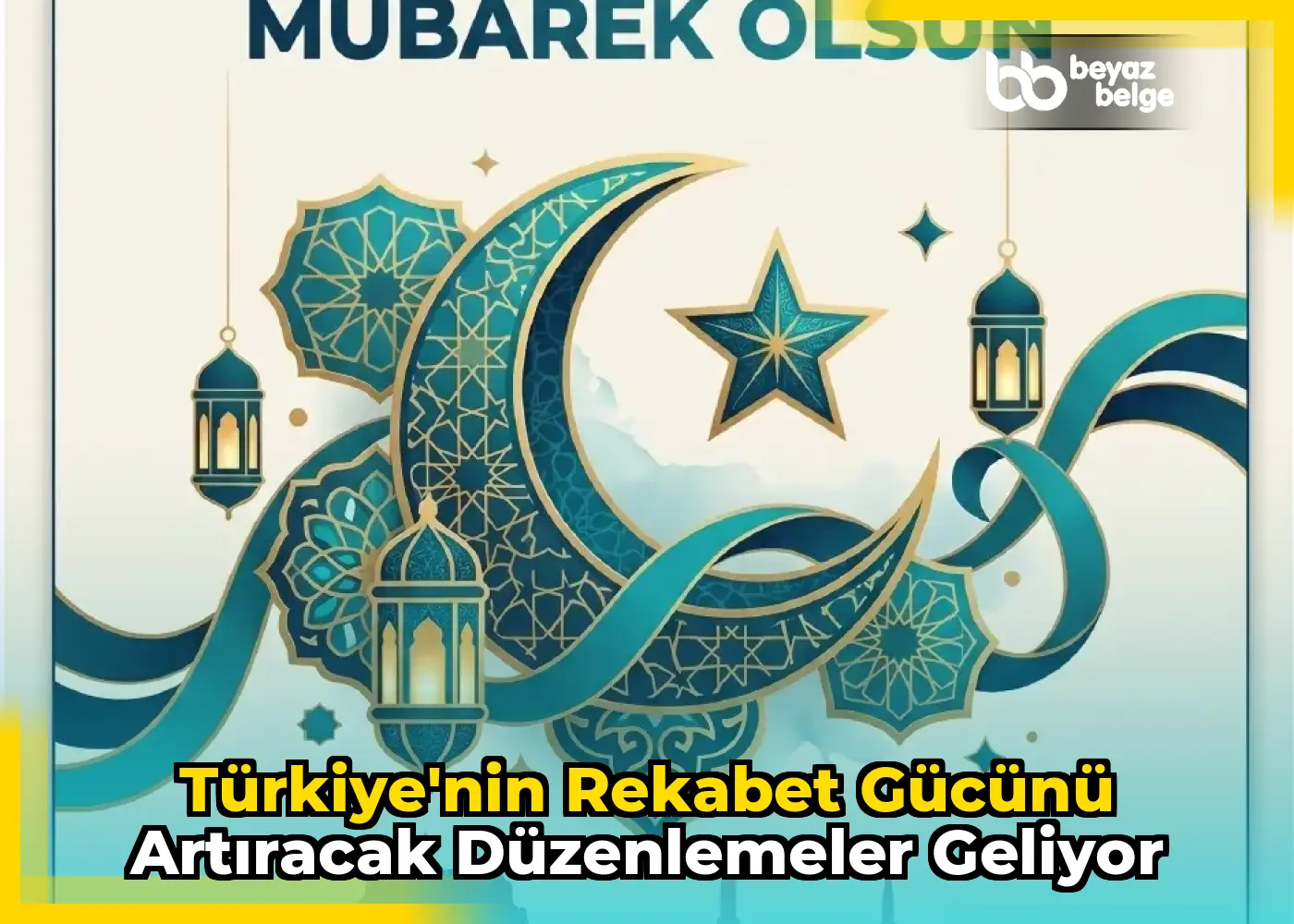 Türkiye'nin Rekabet Gücünü Artıracak Düzenlemeler Geliyor