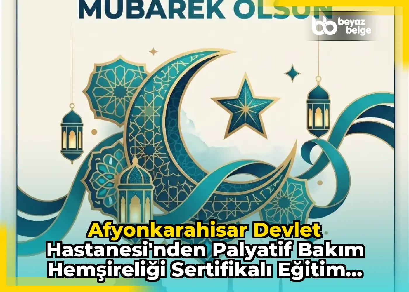 Afyonkarahisar Devlet Hastanesi'nden Palyatif Bakım Hemşireliği Sertifikalı Eğitim Programı Haberi