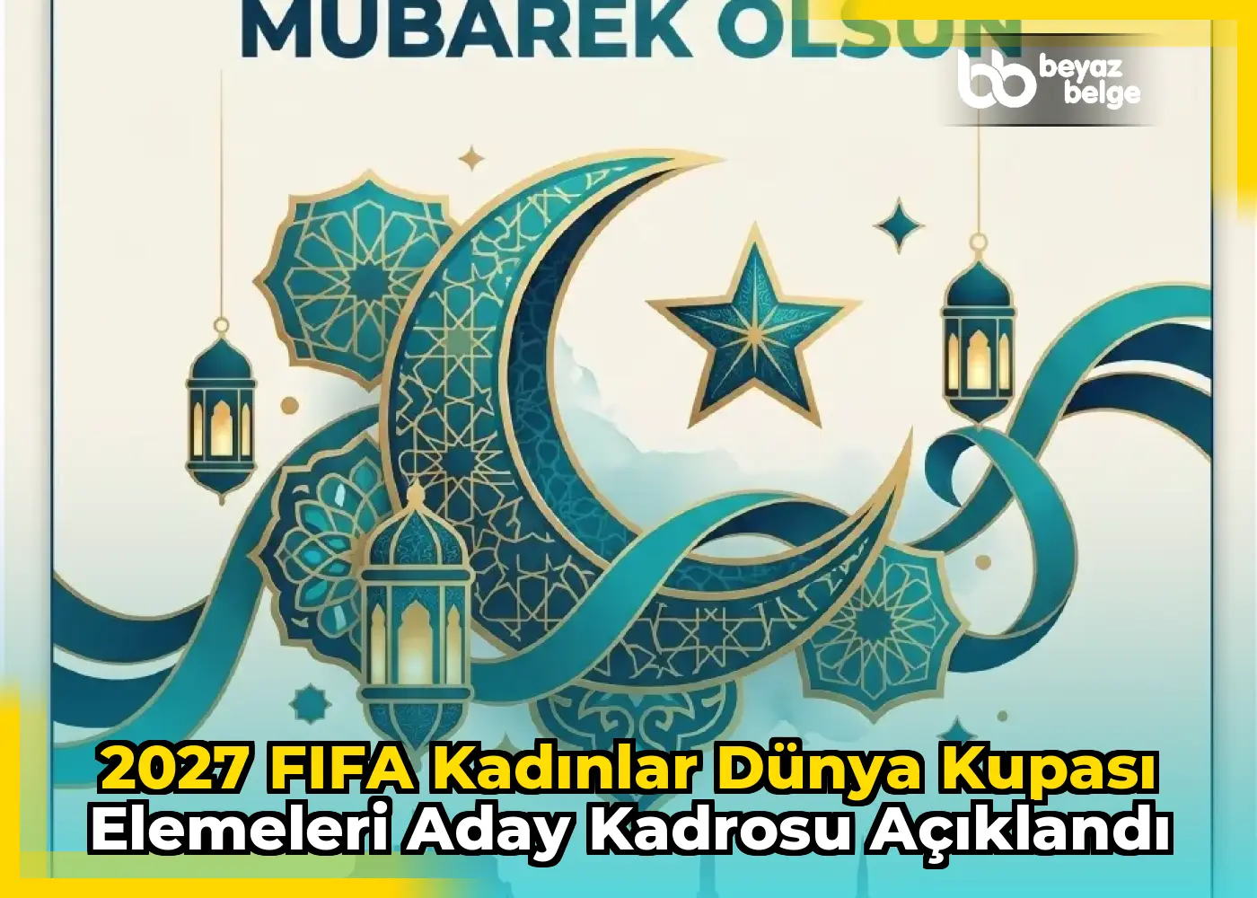 2027 FIFA Kadınlar Dünya Kupası Elemeleri Aday Kadrosu Açıklandı