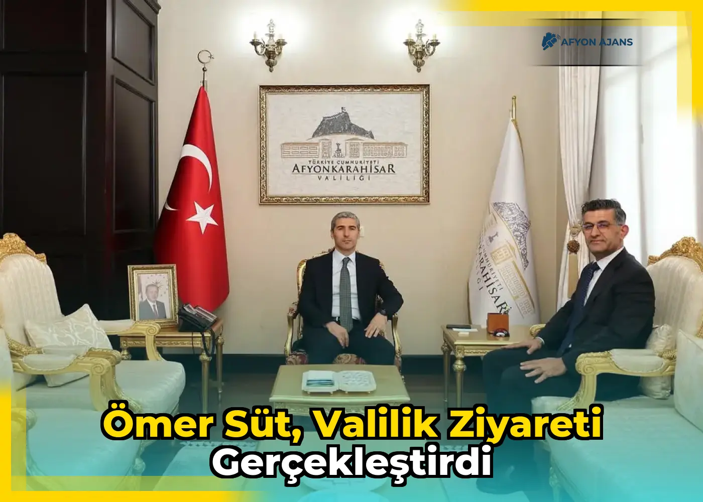 Ömer Süt, Valilik Ziyareti Gerçekleştirdi