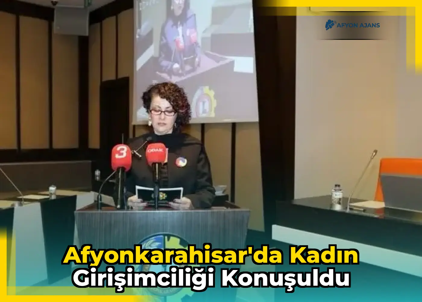 Afyonkarahisar'da Kadın Girişimciliği Konuşuldu