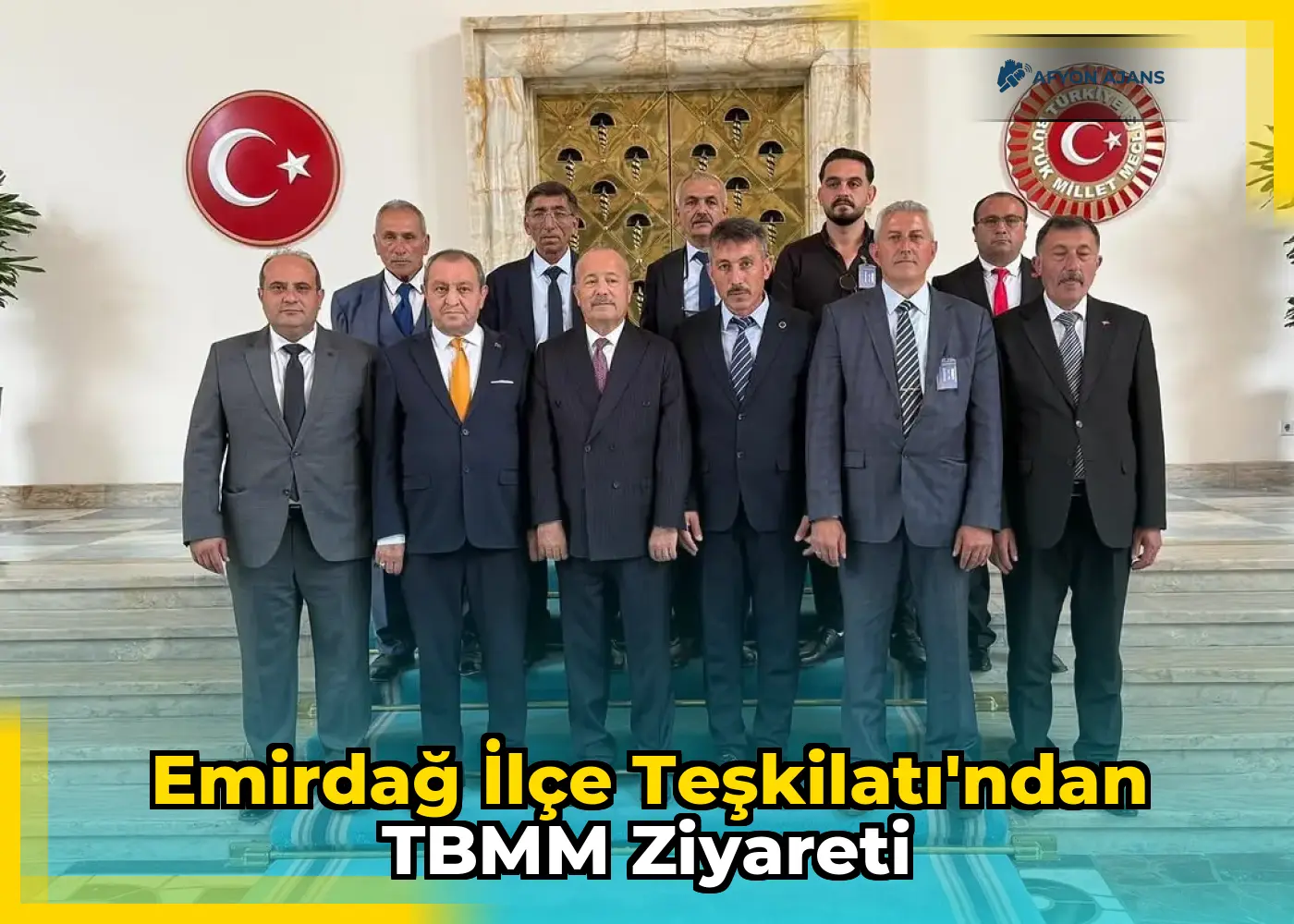 Emirdağ İlçe Teşkilatı'ndan TBMM Ziyareti