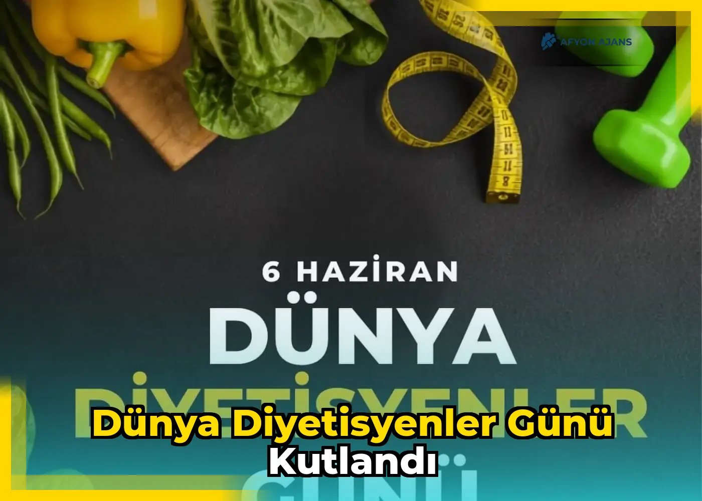 Dünya Diyetisyenler Günü kutlandı
