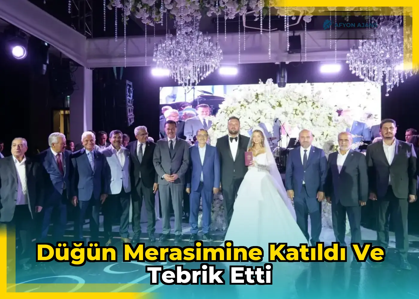 Düğün merasimine katıldı ve tebrik etti