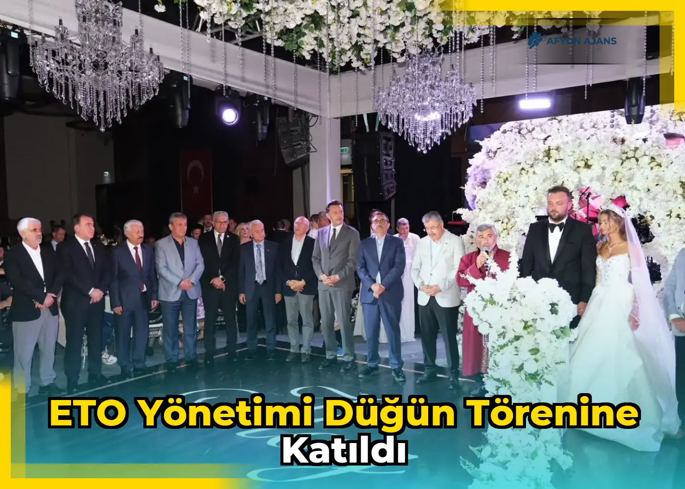 ETO Yönetimi Düğün Törenine Katıldı