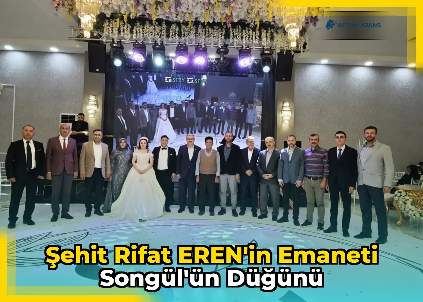 Şehit Rifat EREN'in emaneti Songül'ün düğünü