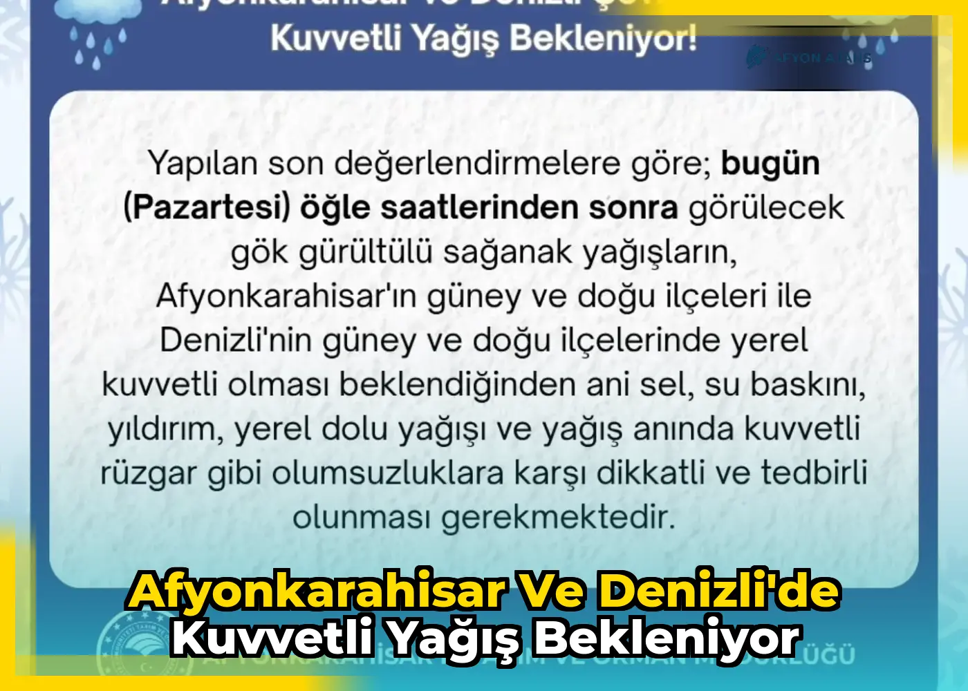 Afyonkarahisar ve Denizli'de kuvvetli yağış bekleniyor