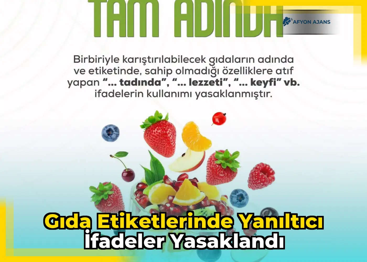 Gıda etiketlerinde yanıltıcı ifadeler yasaklandı