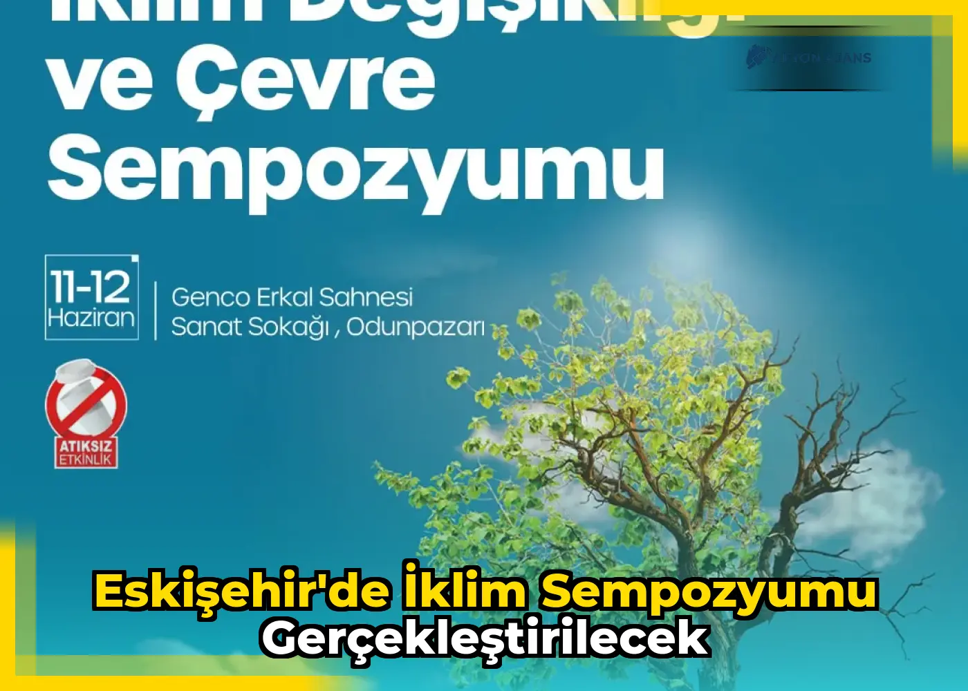 Eskişehir'de İklim Sempozyumu Gerçekleştirilecek