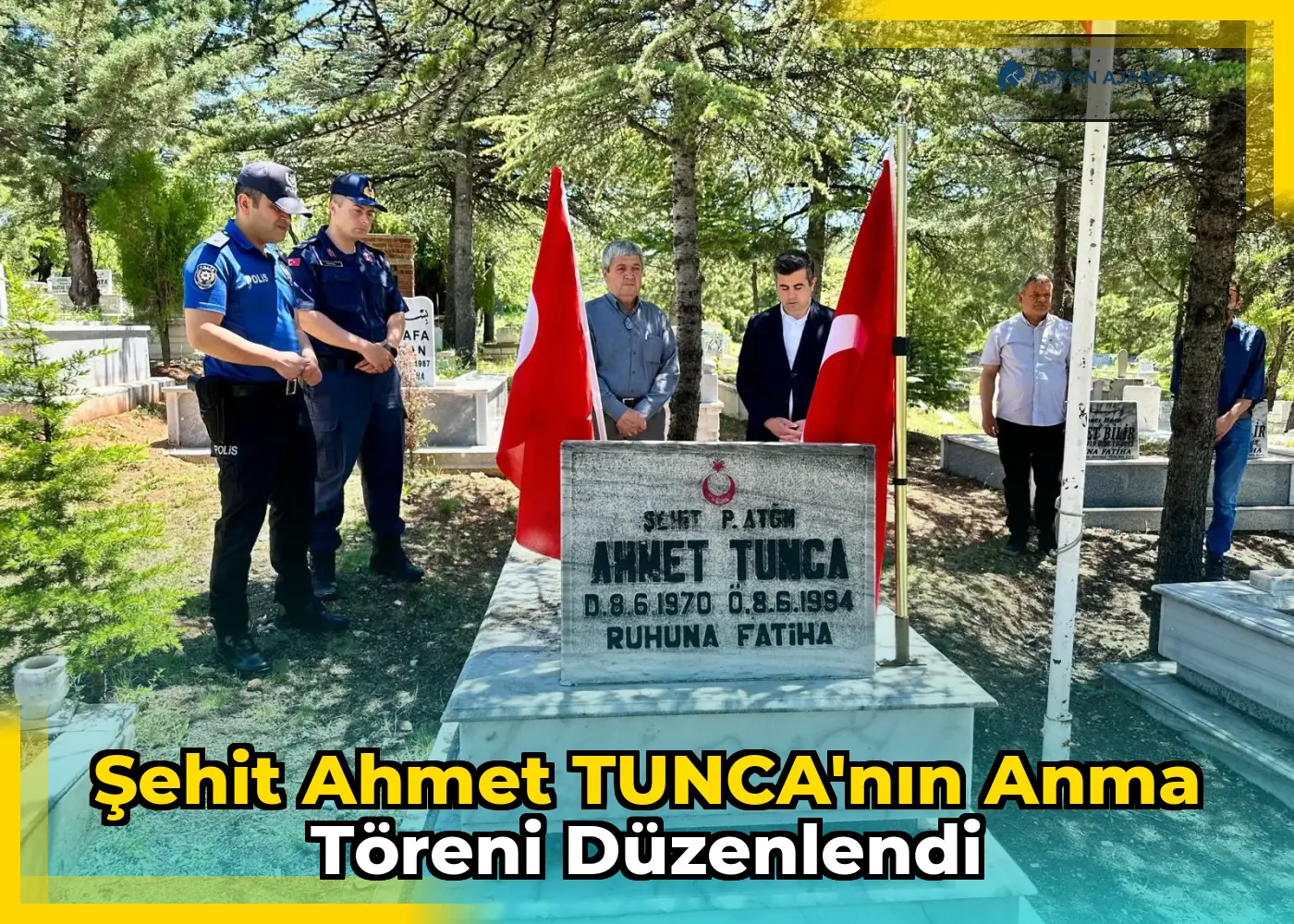 Şehit Ahmet TUNCA'nın anma töreni düzenlendi