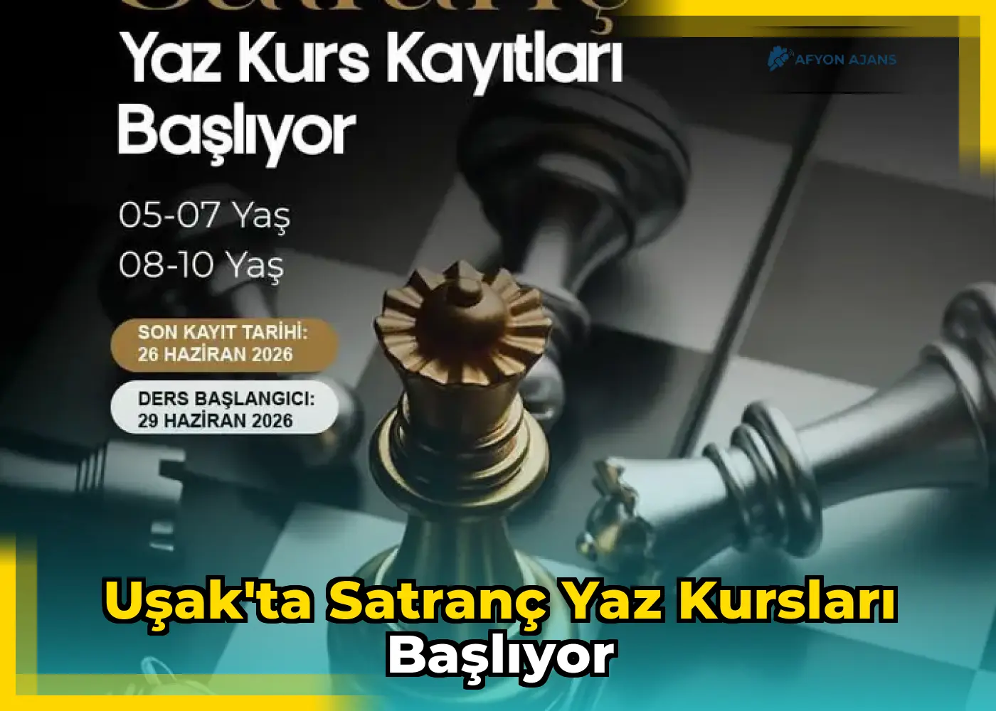 Uşak'ta Satranç Yaz Kursları Başlıyor