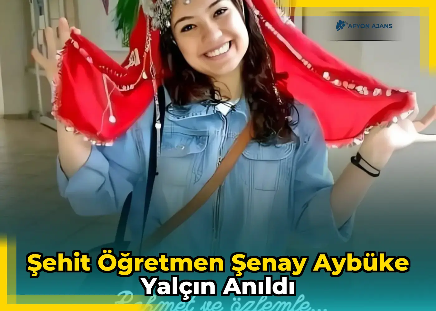 Şehit Öğretmen Şenay Aybüke Yalçın anıldı