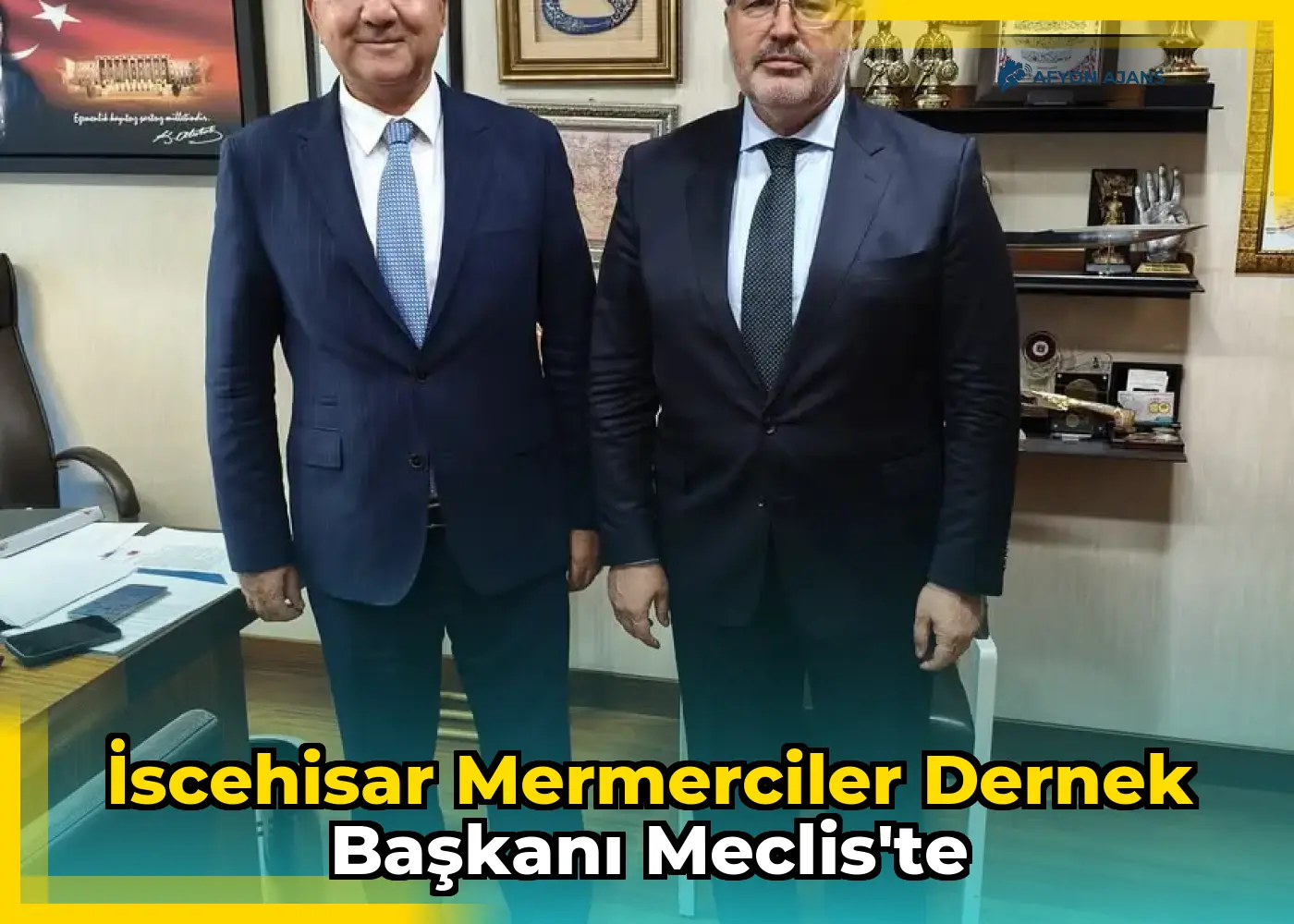 İscehisar Mermerciler Dernek Başkanı Meclis'te