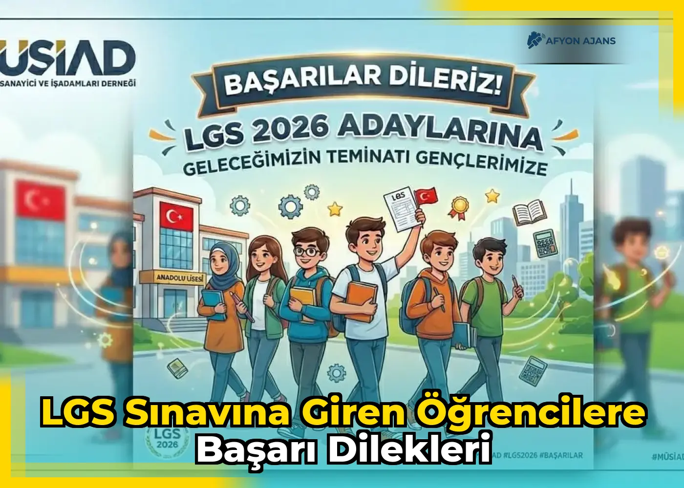 LGS Sınavına Giren Öğrencilere Başarı Dilekleri