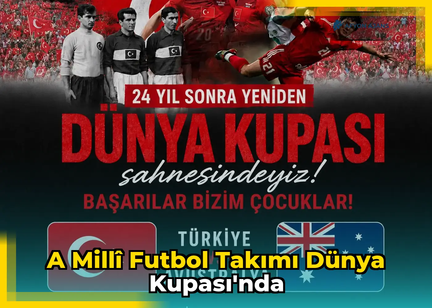 A Millî Futbol Takımı Dünya Kupası'nda