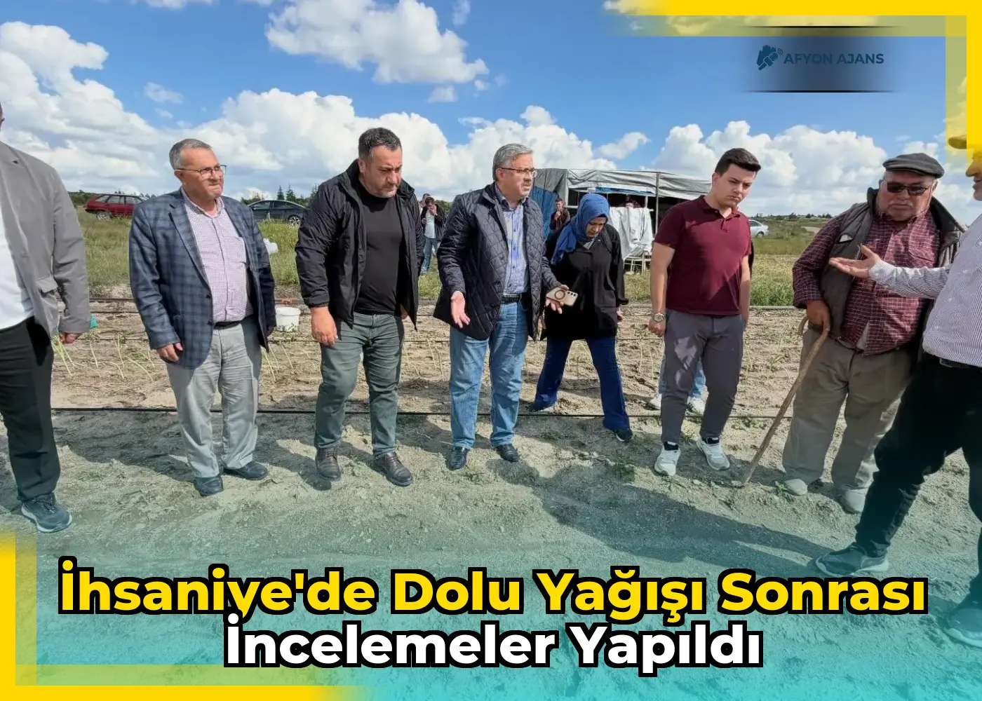 İhsaniye'de Dolu Yağışı Sonrası İncelemeler Yapıldı