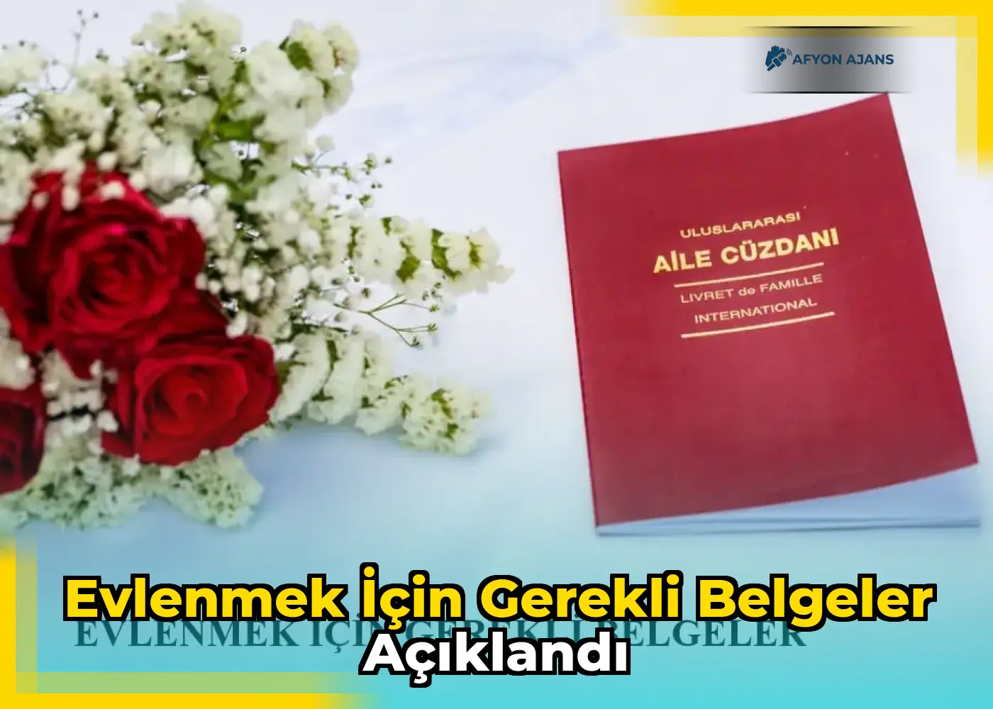 Evlenmek için gerekli belgeler açıklandı