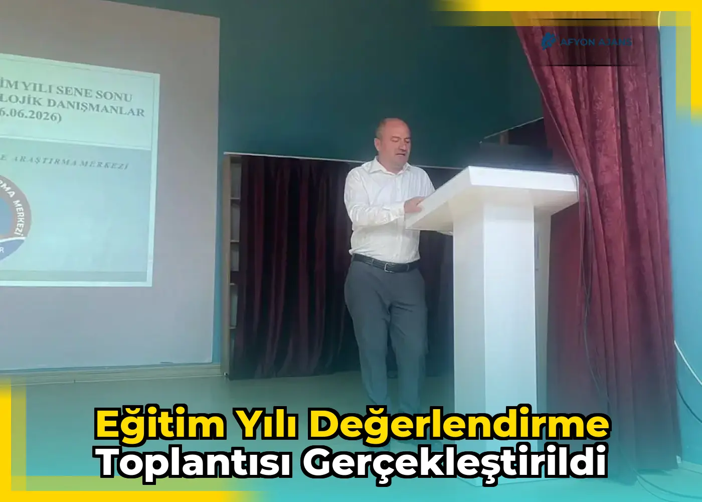 Eğitim Yılı Değerlendirme Toplantısı Gerçekleştirildi