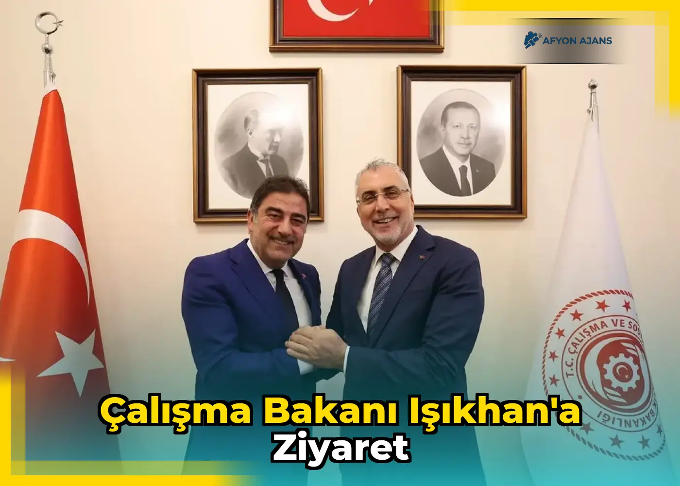 Çalışma Bakanı Işıkhan'a Ziyaret