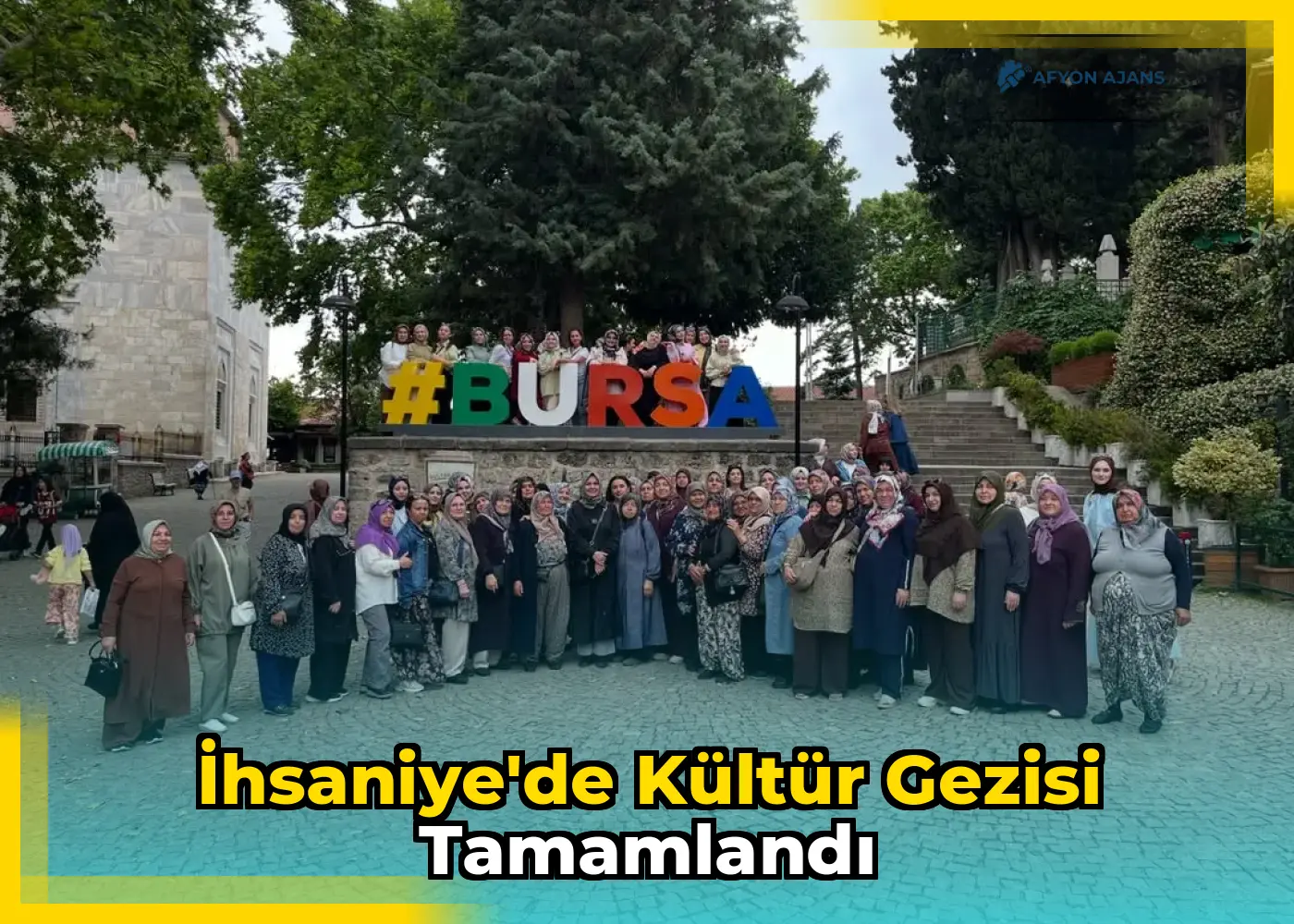 İhsaniye'de Kültür Gezisi Tamamlandı