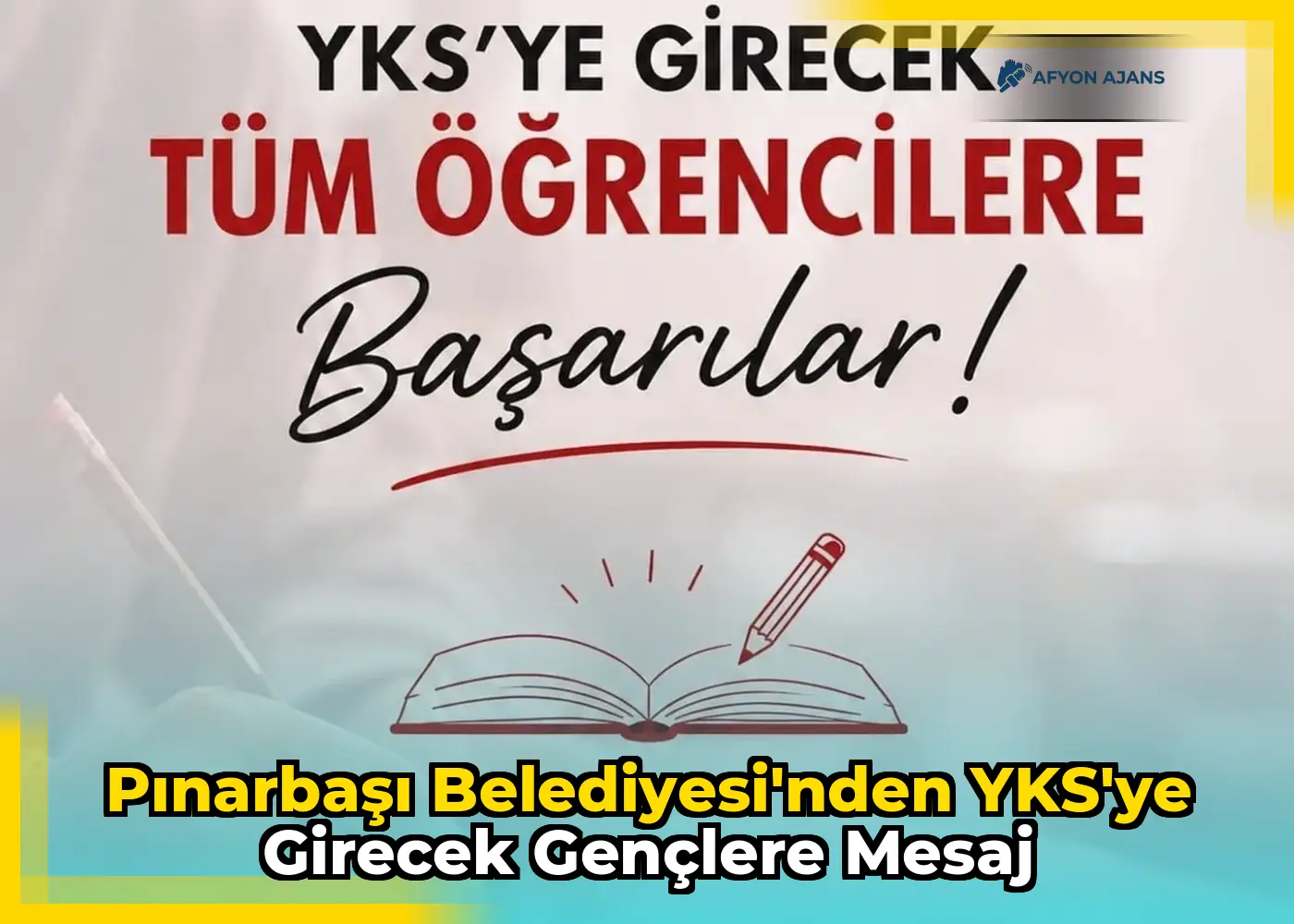 Pınarbaşı Belediyesi'nden YKS'ye girecek gençlere mesaj