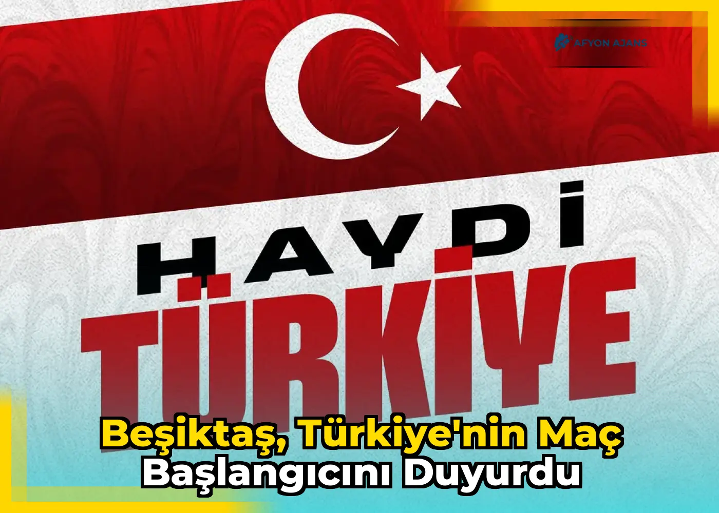 Beşiktaş, Türkiye'nin Maç Başlangıcını Duyurdu