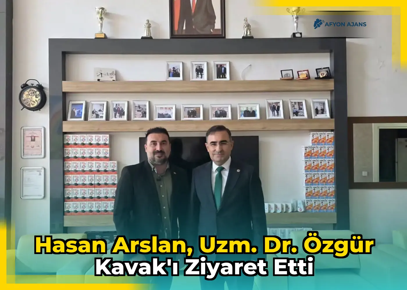 Hasan Arslan, Uzm. Dr. Özgür Kavak'ı ziyaret etti