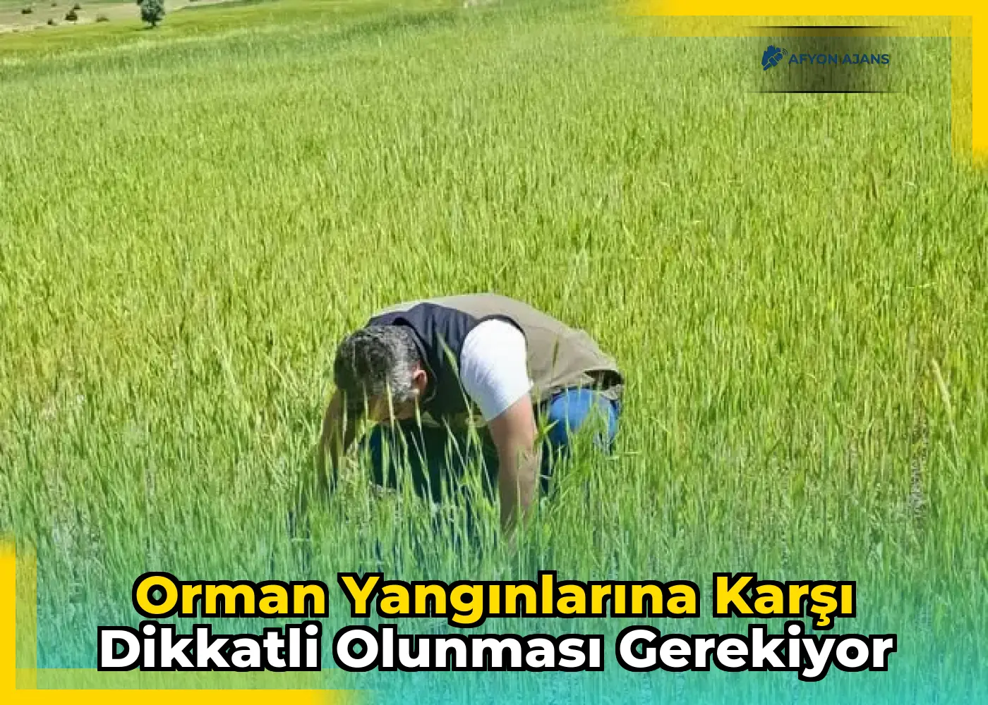 Orman Yangınlarına Karşı Dikkatli Olunması Gerekiyor