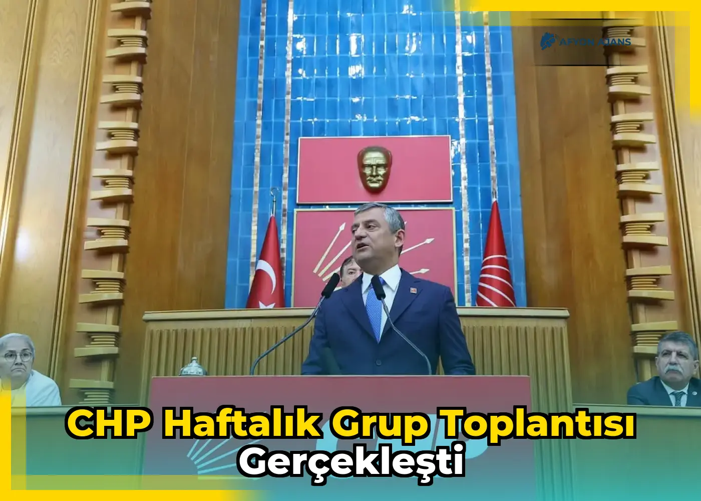 CHP Haftalık Grup Toplantısı Gerçekleşti