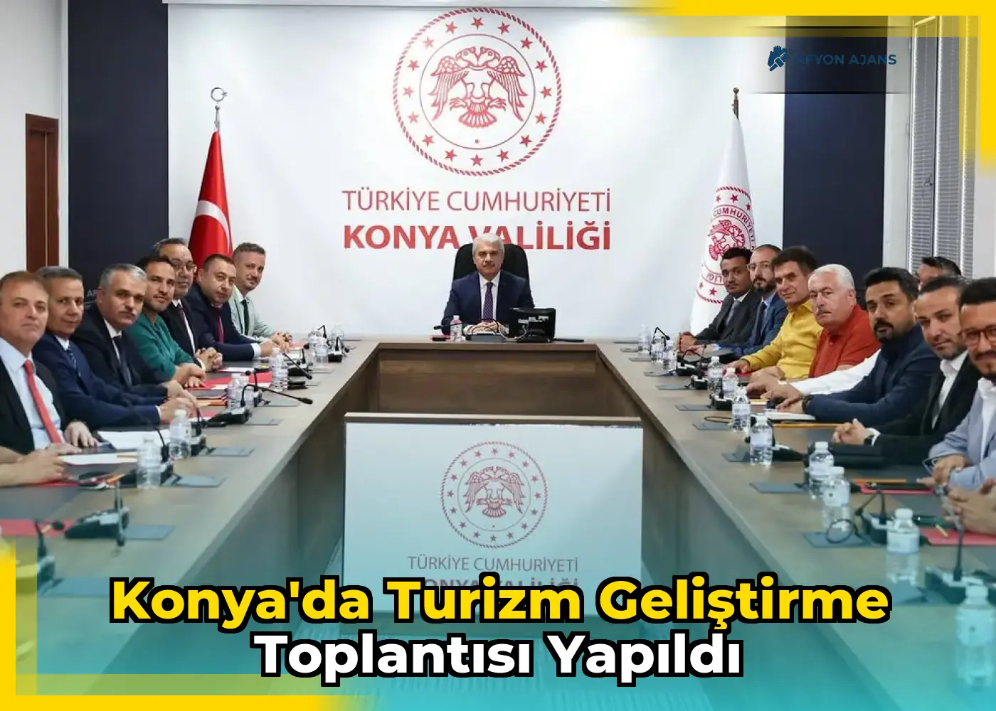 Konya'da Turizm Geliştirme Toplantısı Yapıldı