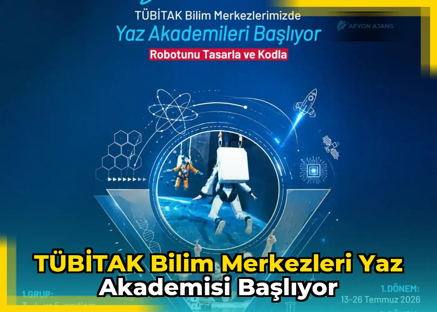 TÜBİTAK Bilim Merkezleri Yaz Akademisi Başlıyor