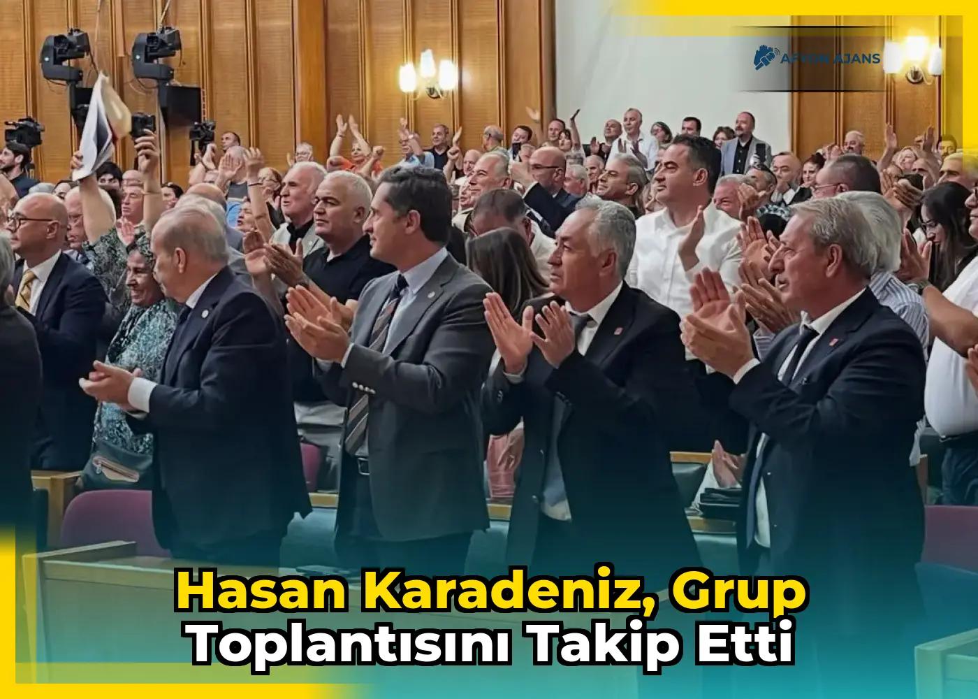 Hasan Karadeniz, grup toplantısını takip etti
