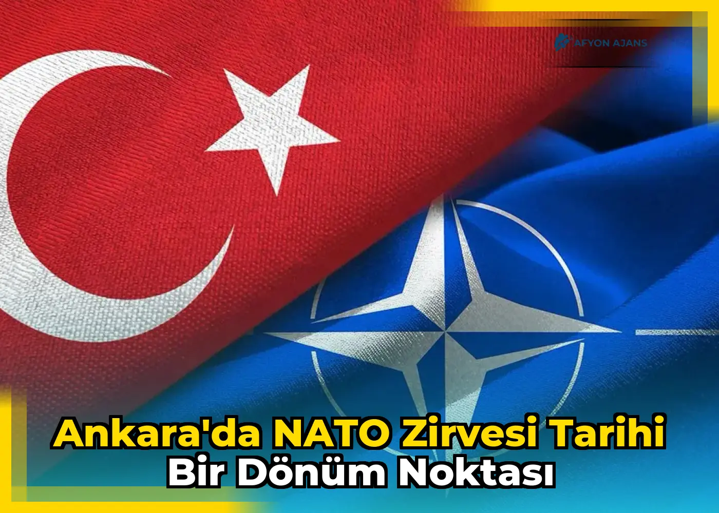 Ankara'da NATO Zirvesi tarihi bir dönüm noktası