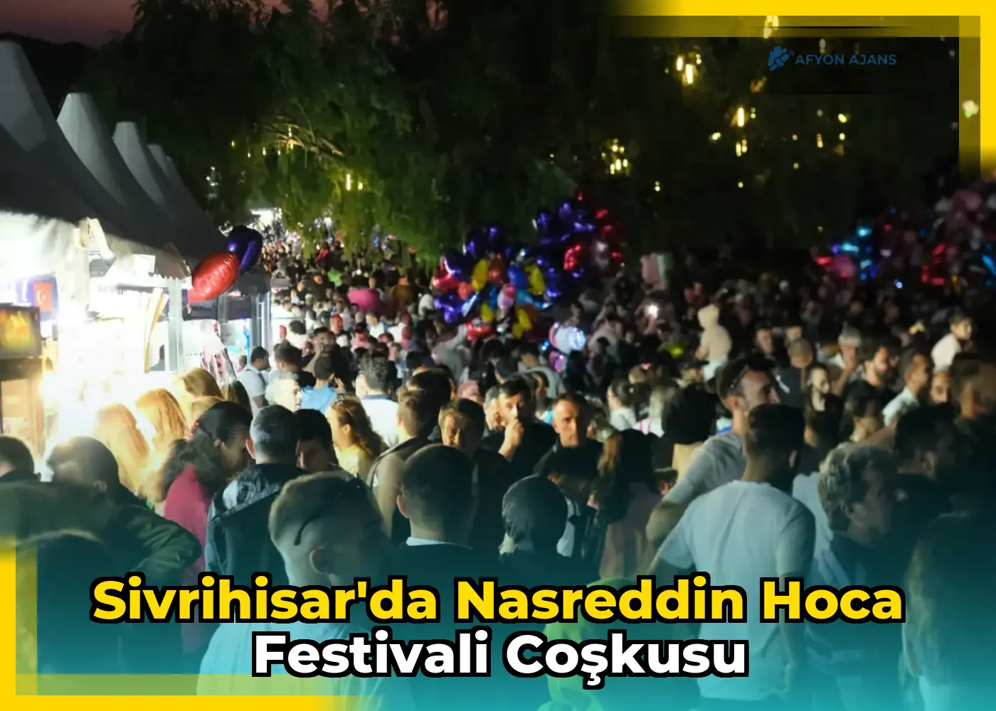 Sivrihisar'da Nasreddin Hoca Festivali coşkusu