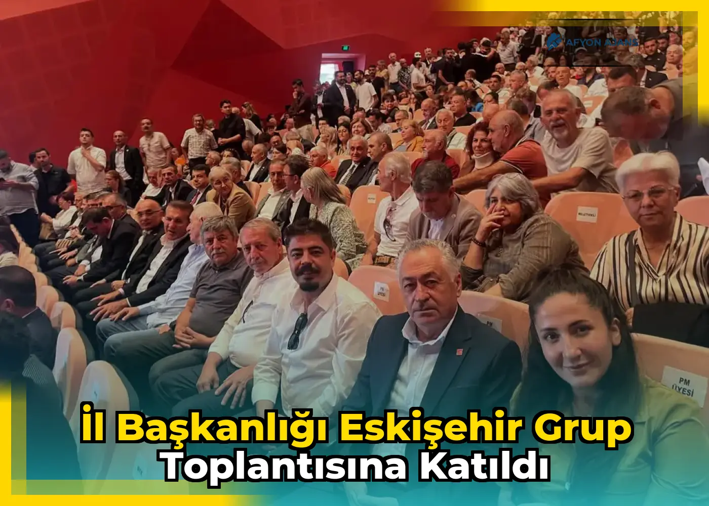 İl Başkanlığı Eskişehir Grup Toplantısına Katıldı