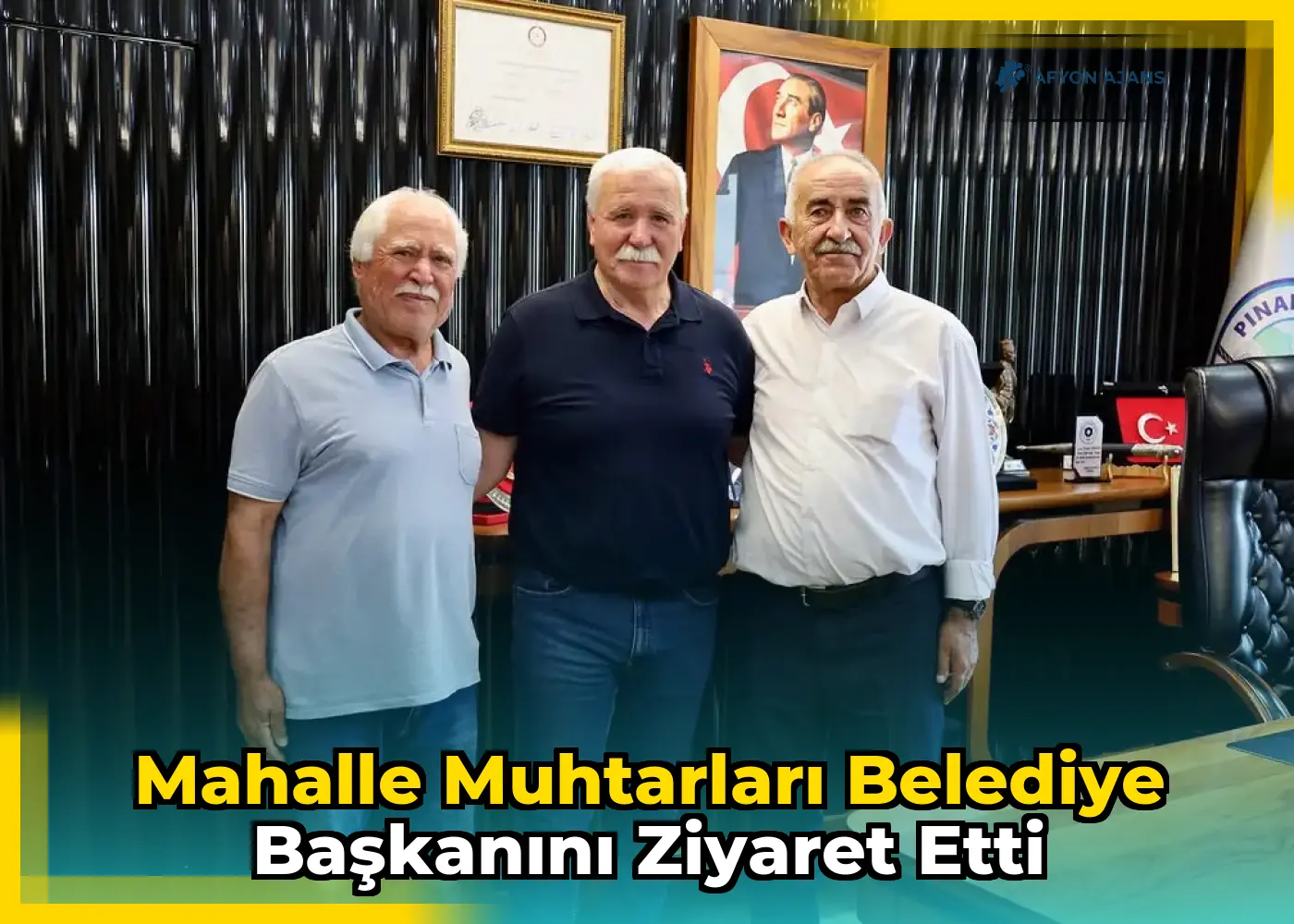 Mahalle muhtarları belediye başkanını ziyaret etti