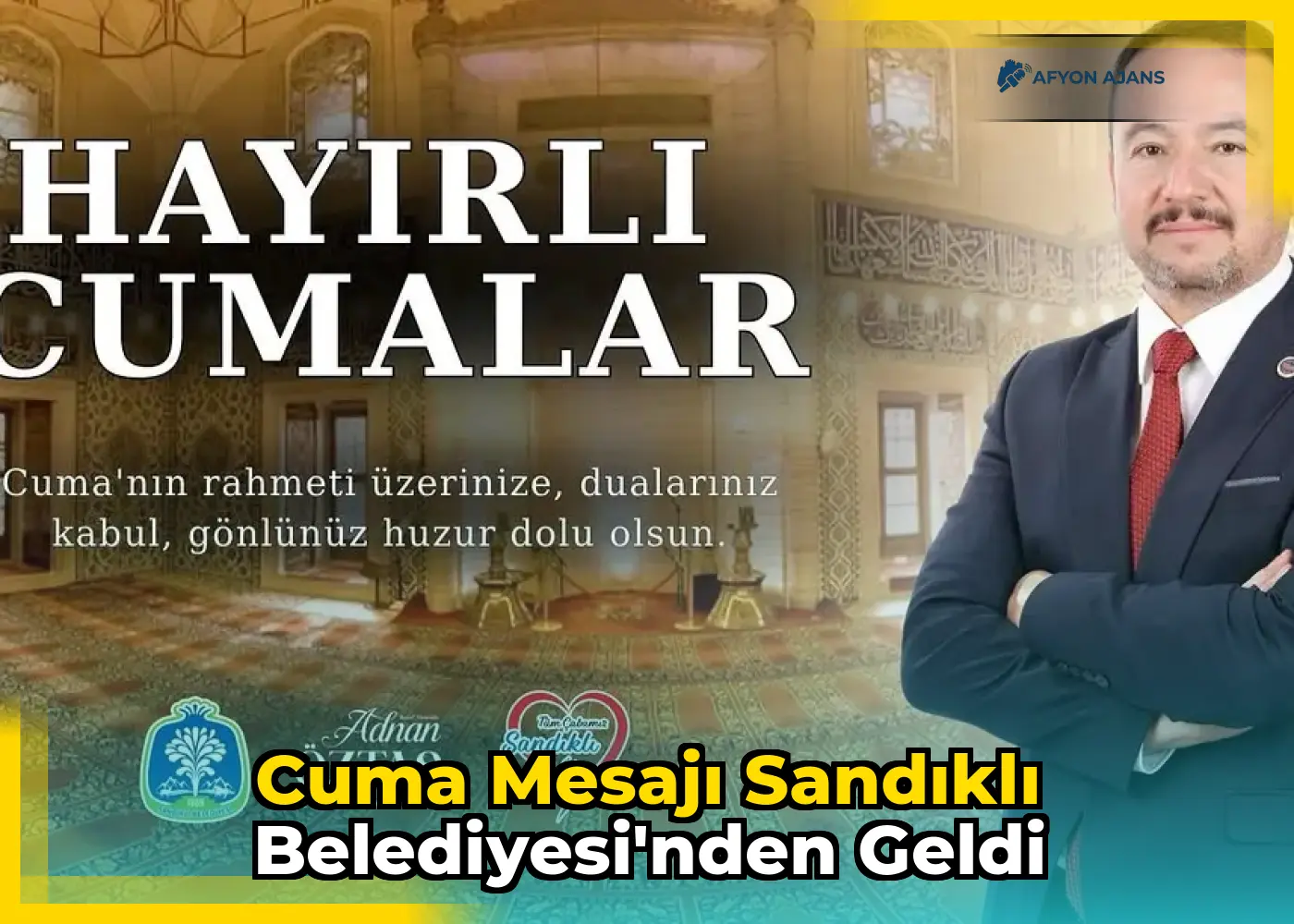 Cuma mesajı Sandıklı Belediyesi'nden geldi