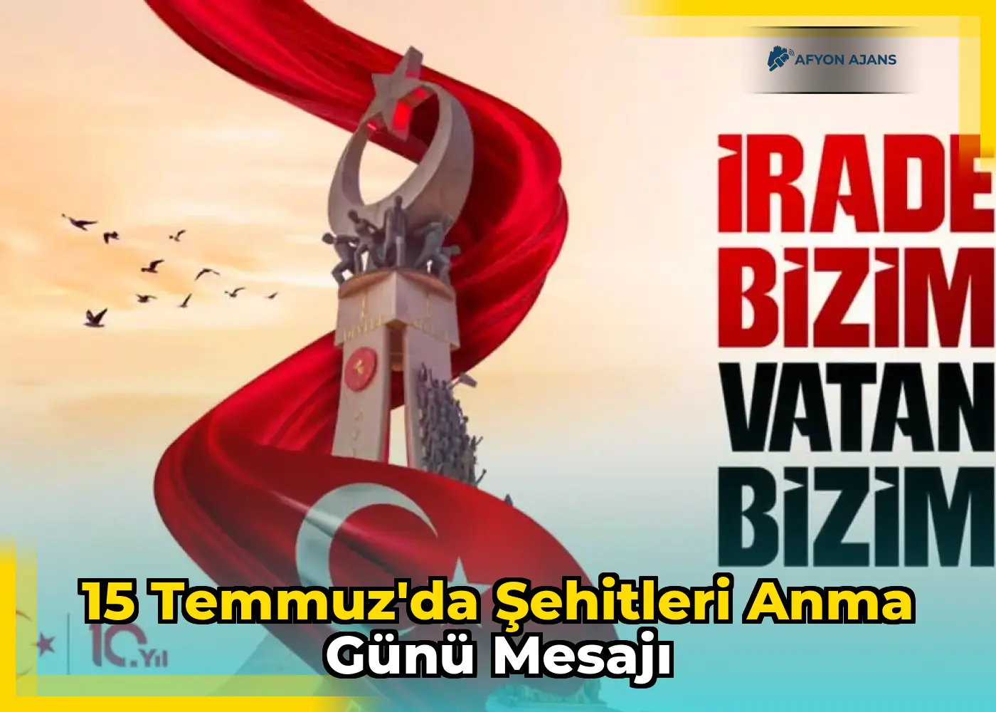 15 Temmuz'da Şehitleri Anma Günü Mesajı
