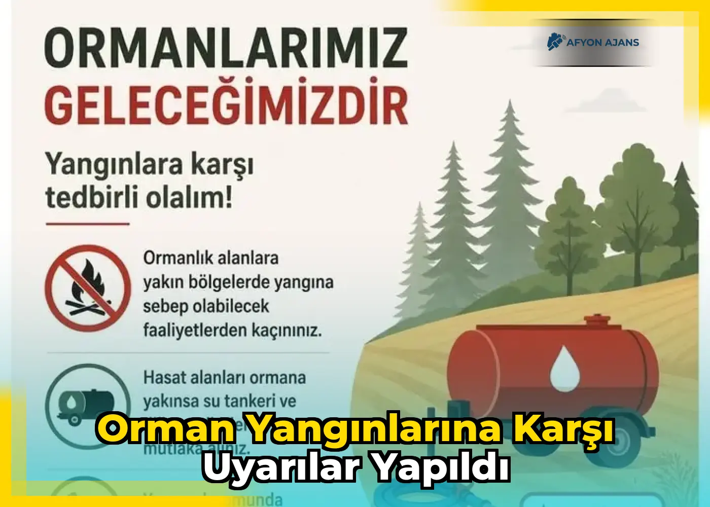 Orman Yangınlarına Karşı Uyarılar Yapıldı