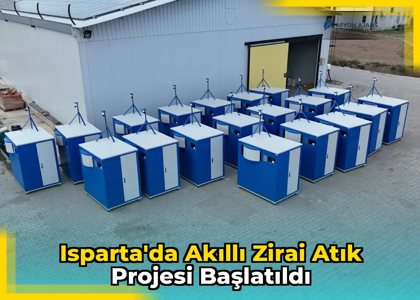 Isparta'da Akıllı Zirai Atık Projesi Başlatıldı