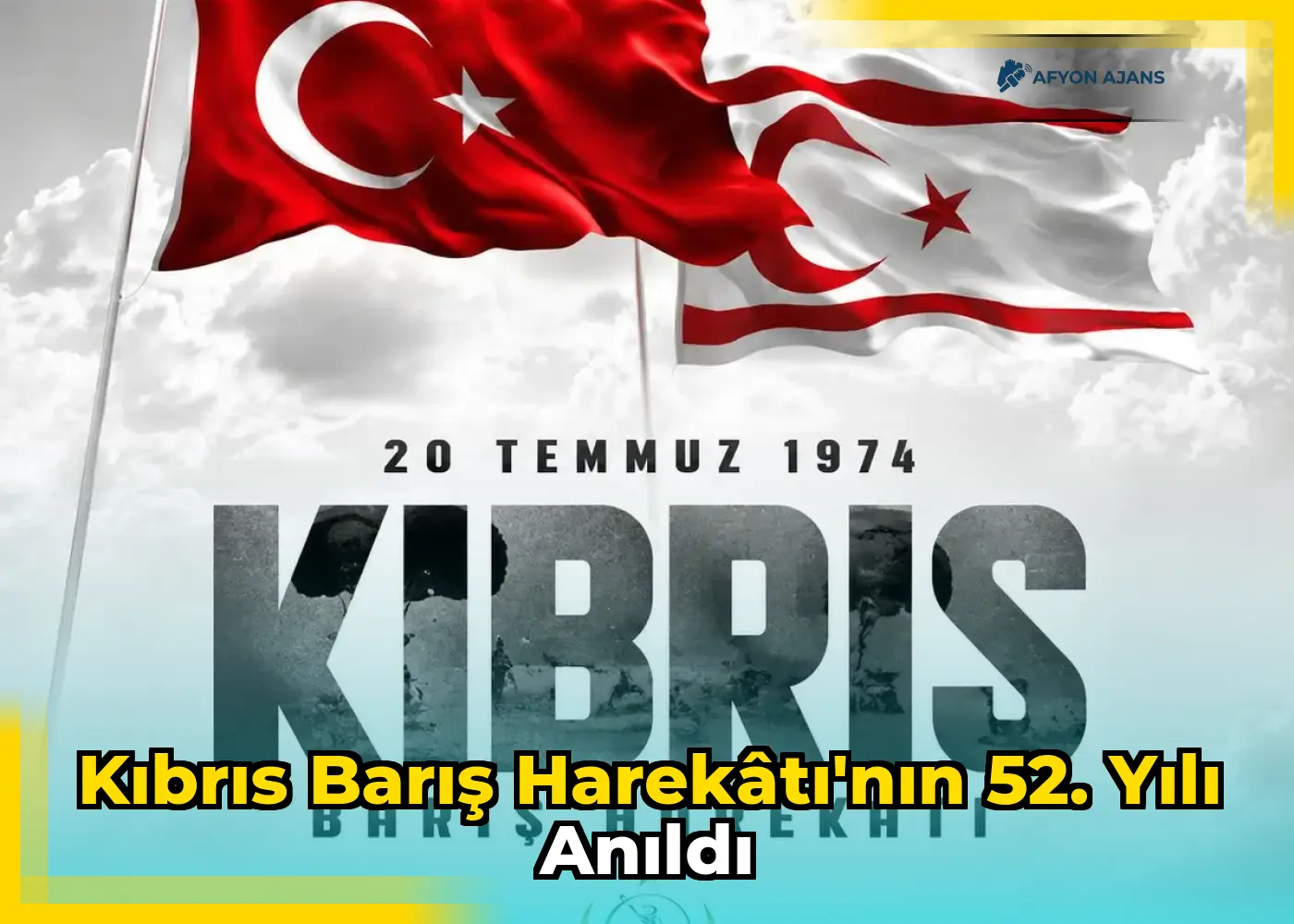 Kıbrıs Barış Harekâtı'nın 52. yılı anıldı