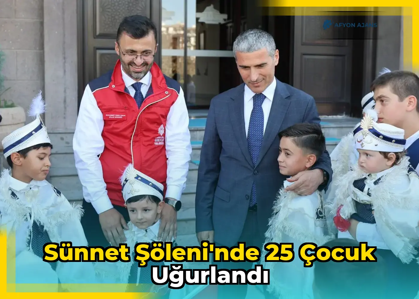 Sünnet Şöleni'nde 25 Çocuk Uğurlandı