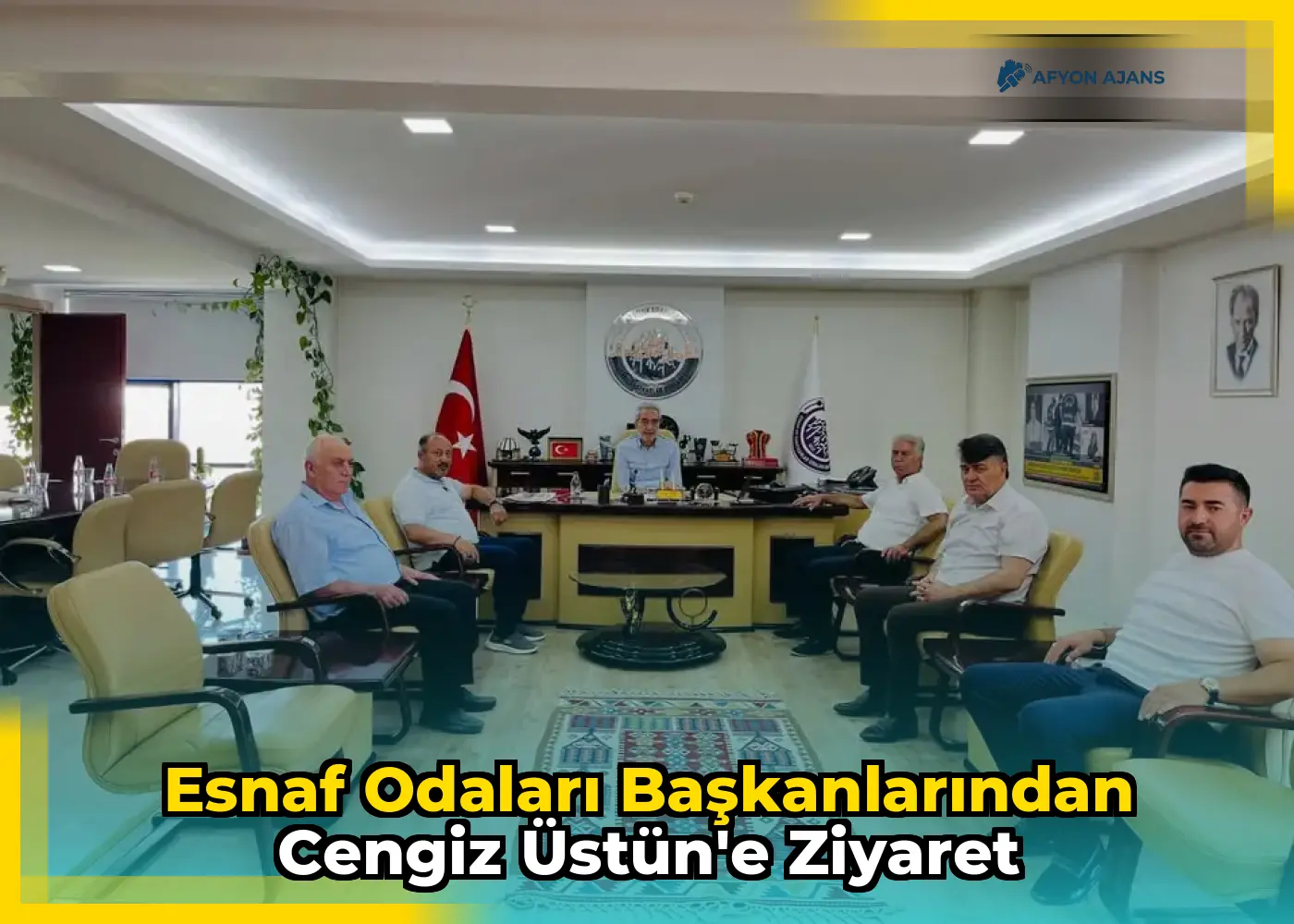Esnaf Odaları Başkanlarından Cengiz Üstün'e Ziyaret